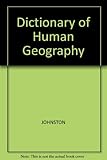 The Dictionary of human geography