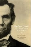 Abraham Lincoln and a Nation Worth Fighting For
