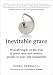 Inevitable Grace: Breakthroughs in the Lives of Great Men and Women:Guides to Your Self-Realization