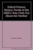 A family in the 1960s : Katy finds out about her mother