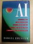 Ai: The Tumultuous History of the Search for Artificial Intelligence