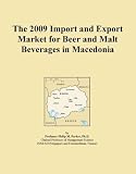 The 2009 Import and Export Market for Beer and Malt Beverages in Macedonia