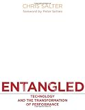 Entangled: Technology and the Transformation of Performance