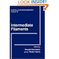 Intermediate Filaments (Subcellular Biochemistry) by  Harald Herrmann and J. Robin Harris