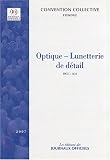 Revue Les éditions des Journaux Officiels  / Optique-Lunetterie de détail