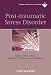 Books : Post-traumatic Stress Disorder (WPA Series in Evidence & Experience in Psychiatry)