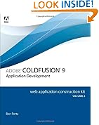Adobe ColdFusion 9 Web Application Construction Kit: v. 2: Application Development