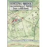 Singing Brink : an anthology of poetry from Lumb Bank