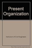 Present organization