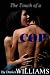 The Touch of a Cop - An Erotica Romance Novela The Touch of a Cop - An Erotica Romance Novela