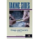Taking Sides: Clashing Views on Controversial Issues in Drugs and Society by Raymond Goldberg