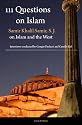 111 Questions on Islam: Samir Khalil Samir on Islam and the West