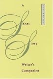 A Short Story Writers Companion