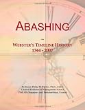 Abashing: Webster's Timeline History, 1344 - 2007