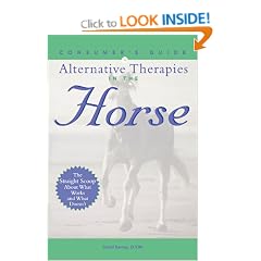Concise Guide to Alternative Therapies for the Horse (Howell reference books)