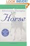 Consumer's Guide to Alternative Therapies in the Horse