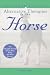 Consumer's Guide to Alternative Therapies in the Horse