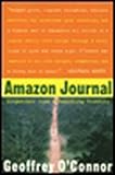 Amazon Journal: Dispatches from a Vanishing Frontier
