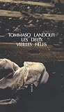 Les Deux Vieilles Filles par Landolfi