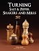 Turning Salt & Pepper Shakers and Mills