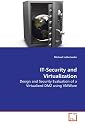 IT-Security and Virtualization: Design and Security Evaluation of a Virtualized DMZ using VMWare