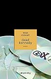 Dead Kennedys in the book Dead Kennedy (French Edition) Dead Kennedys in the book Dead Kennedy (French Edition)