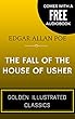 The Fall Of The House Of Usher: By Edgar Allan Poe - Illustrated (Comes with a Free Audiobook) (English Edition)
