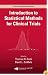 Introduction to Statistical Methods for Clinical Trials (Texts in Statistical Science)