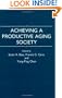 Achieving a Productive Aging Society