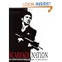 Scarface Nation: The Ultimate Gangster Movie and How It Changed America