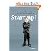 Start-up!: Grundlagen, Tipps & Tricks f�r deine Existenzgr�ndung