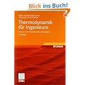 Thermodynamik f�r Ingenieure: Ein Lehr- und Arbeitsbuch f�r das Studium