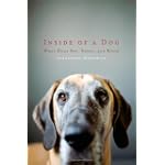 Inside of a Dog: What Dogs See, Smell, and Know