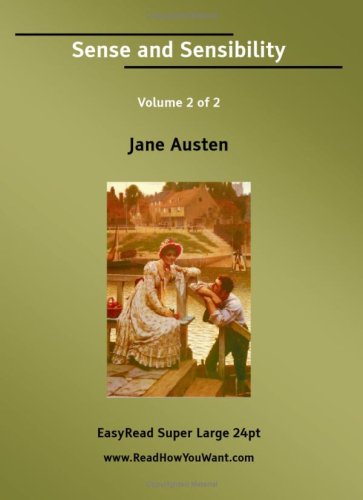 Sense and Sensibility Volume 2 of 2   [EasyRead Super Large 24pt Edition]