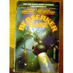 Berserker Base by Poul Anderson, Larry Niven and Fred Saberhagen