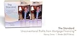 The Standard - Unconventional Profits From Mortgage Financing (R2E2 (Residential Real Estate Encyclopedia, Volume 15)