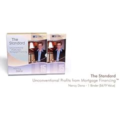 The Standard - Unconventional Profits From Mortgage Financing (R2E2 (Residential Real Estate Encyclopedia, Volume 15)