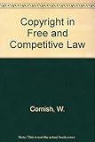 Copyright in free and competitive markets