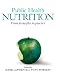 Public Health Nutrition: From Principles to Practice