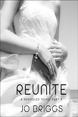Reunite (A Rekindled Novel #2)