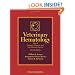 Veterinary Hematology: Atlas of Common Domestic and Non-Domestic Species