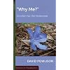 Why Me: Comfort for the Victimized (Resources for Changing Lives)