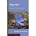 Why Me: Comfort for the Victimized (Resources for Changing Lives)