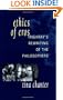 Ethics of Eros: Irigaray's Re-writing of the Philosophers