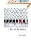 God of His Fathers (Large Print Edition)