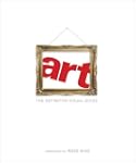 Art: The Definitive Visual Guide