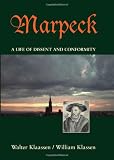 MARPECK: A Life of Dissent and Conformity (Studies in Anabaptist and Mennonite History)