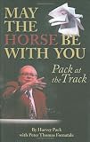 Search : May The Horse Be With You: Pack at the Track