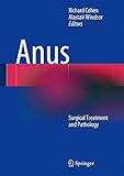 Anus : surgical treatment and pathology