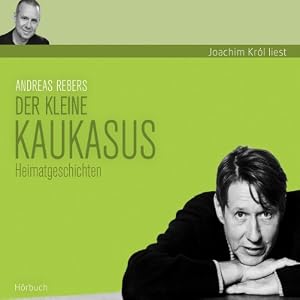 Der kleine Kaukasus: WortArt [Audiobook] [Audio CD] Andreas Rebers